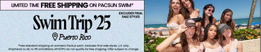 Swim Trip '25 Puerto Rico. Limited Time FREE Shipping On PacSun Swim*. Excludes final sale styles. *Free standard shipping on women's PacSun swim. Excludes final sale styles. U.S. only. Shipments to AK, HI, PR and Military APO/FPO do not qualify for free shipping. Offer subject to change.