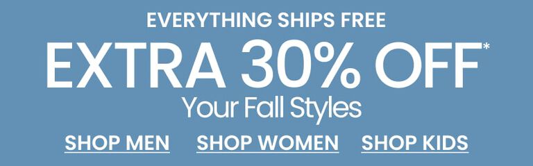 Campus Comeback Extra 30% Off* Your Fall Styles & Everything Ships FREE