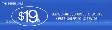 The Denim Sale $19 & Up Jeans, Pants, Shorts, & Skirts + FREE Shipping*