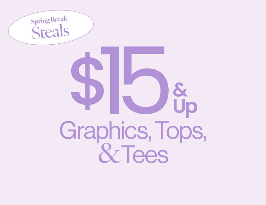 LAST DAY | SPRING BREAK STEALS