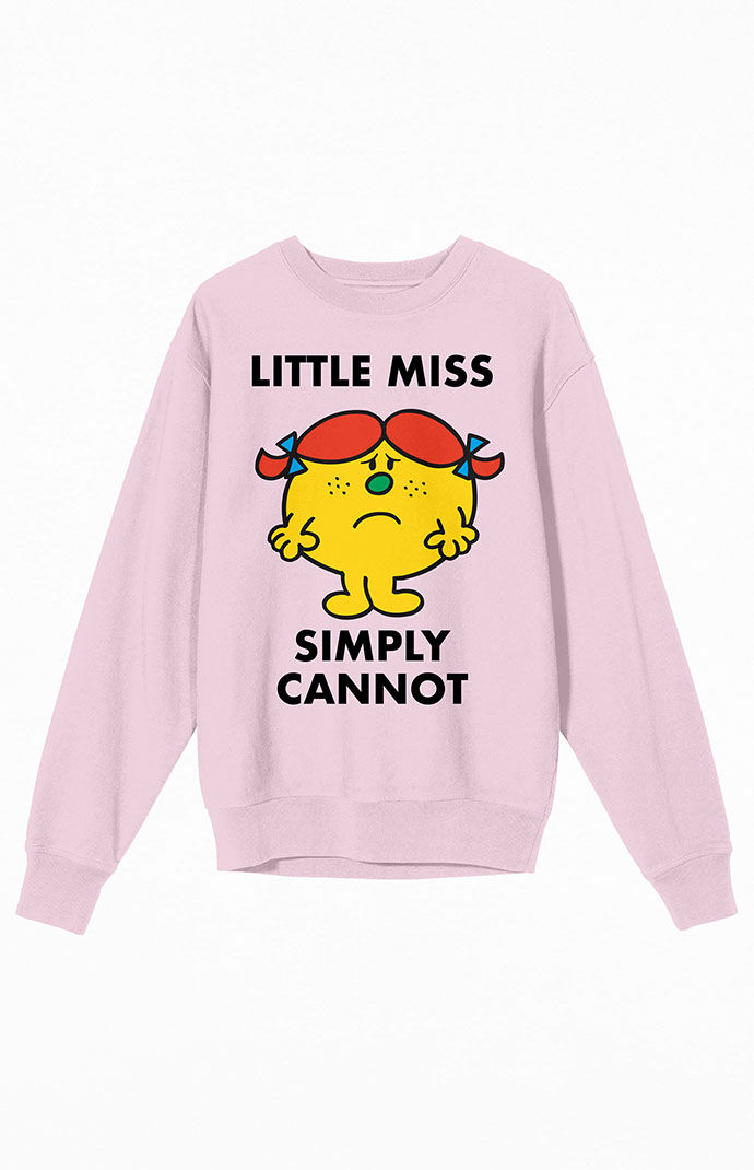 Little Miss Simply Cannot Crew Neck Sweatshirt PacSun