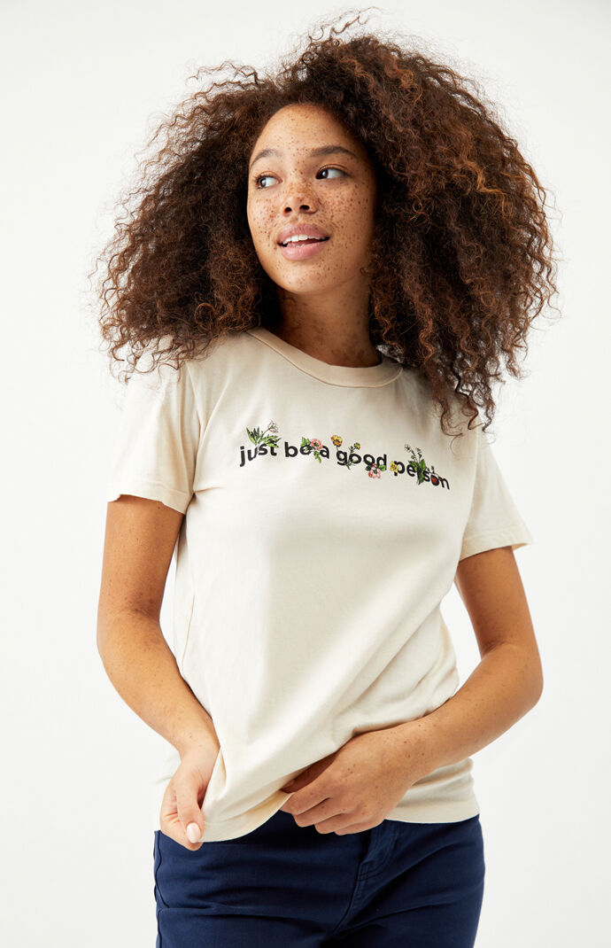 Just Be A Good Person T-Shirt