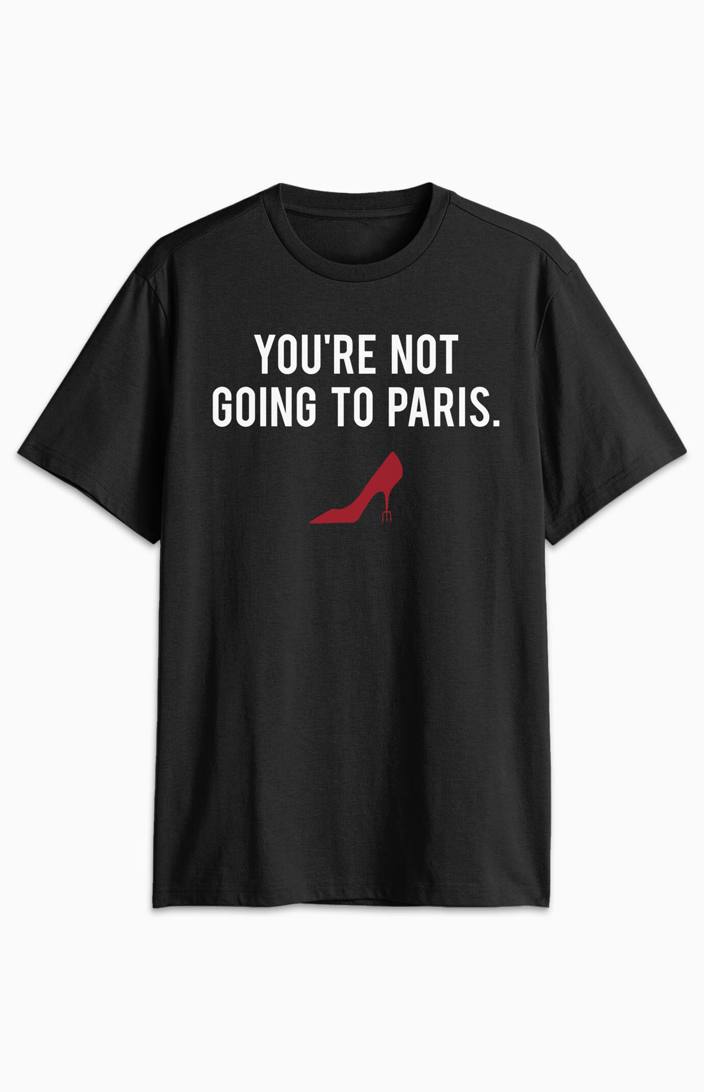 The Devil Wears Prada Not Going to Paris T-Shirt