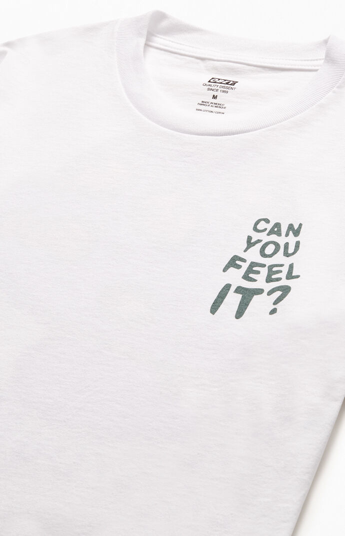 Can You Feel It T-Shirt
