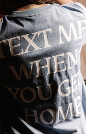 Light Blue Text Me When You Get Home T-Shirt image number 4