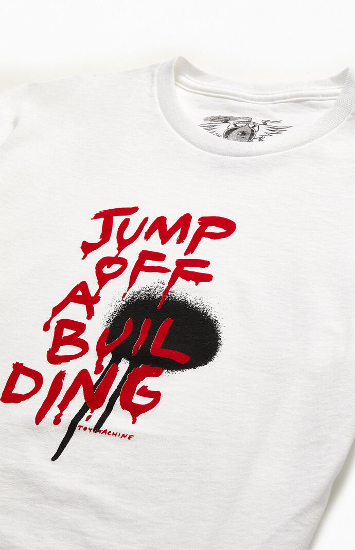Jump Off A Building T-Shirt