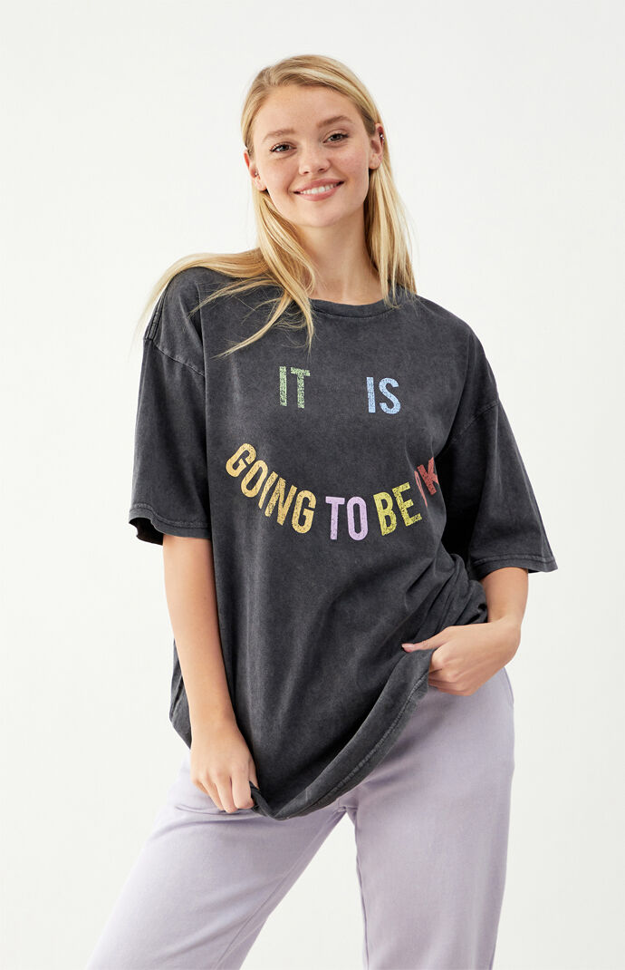 It Is Going To Be Ok T-Shirt