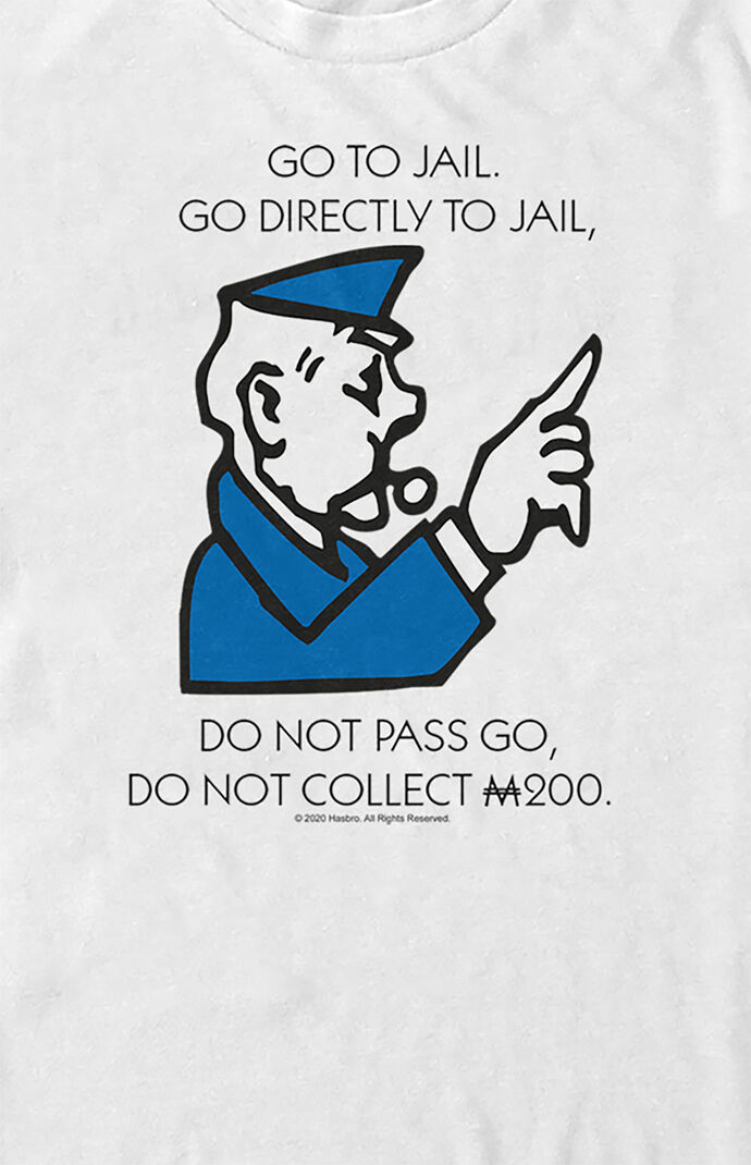 Go To Jail T-Shirt
