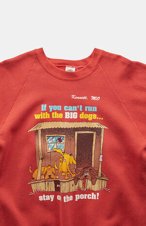 90s If You Can't Run With the Big Dogs Crew Neck Sweatshirt image number 2