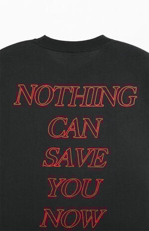 Nothing Can Save You T-Shirt image number 4