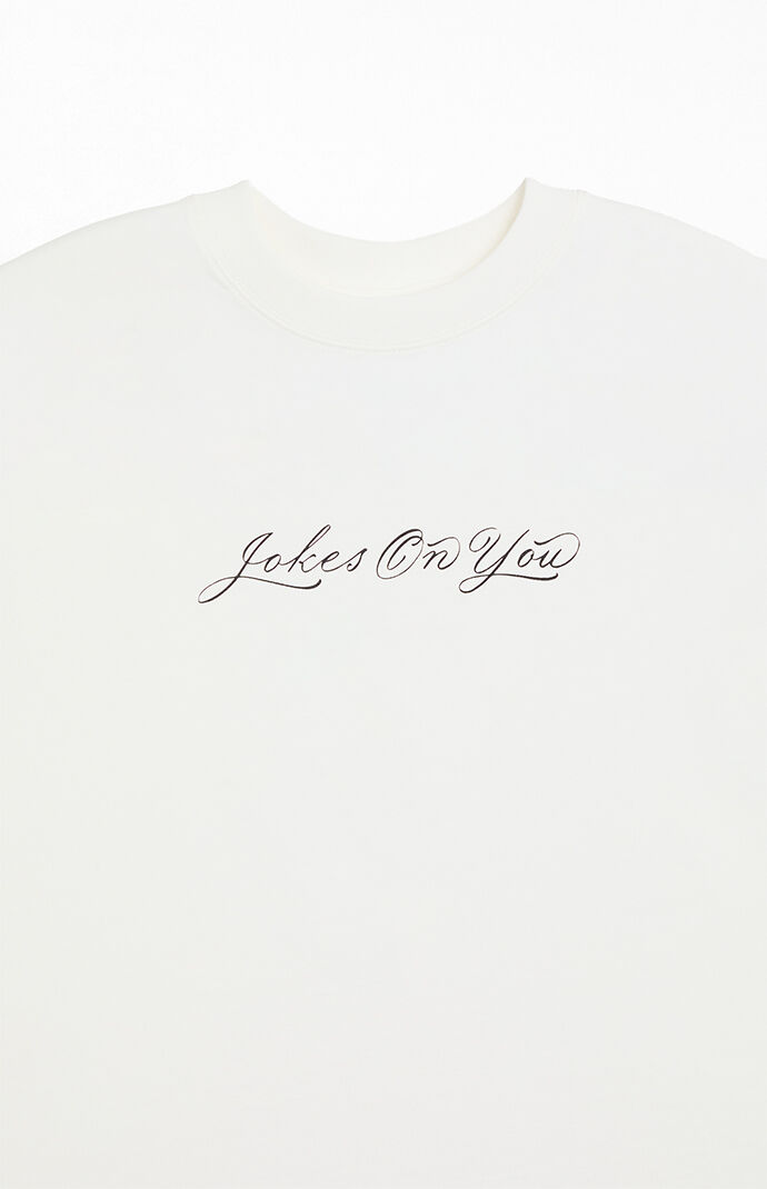 JOKES ON YOU Staff T-Shirt