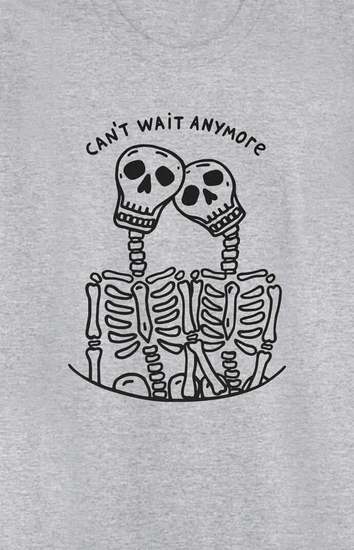Can't Wait Anymore T-Shirt