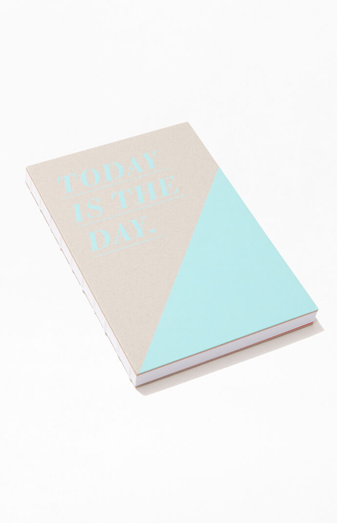 Today Is The Day Notebook