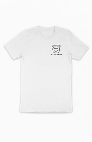 Stay Home With Your Cat T-Shirt