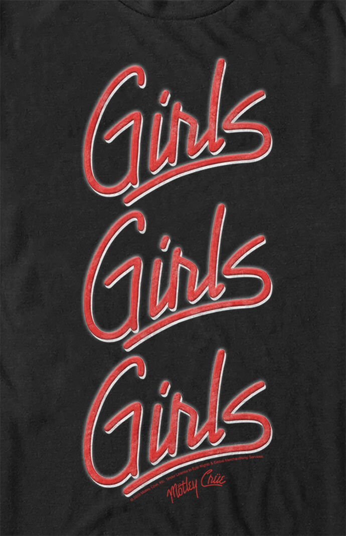 Girls Girls Girls T-Shirt