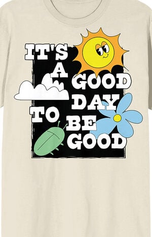 It's a Good Day To Be Good T-Shirt image number 2