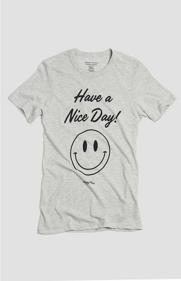 Happy Place Eco Have A Nice Day T-Shirt
