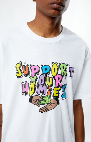 Support Your Homies T-Shirt image number 2
