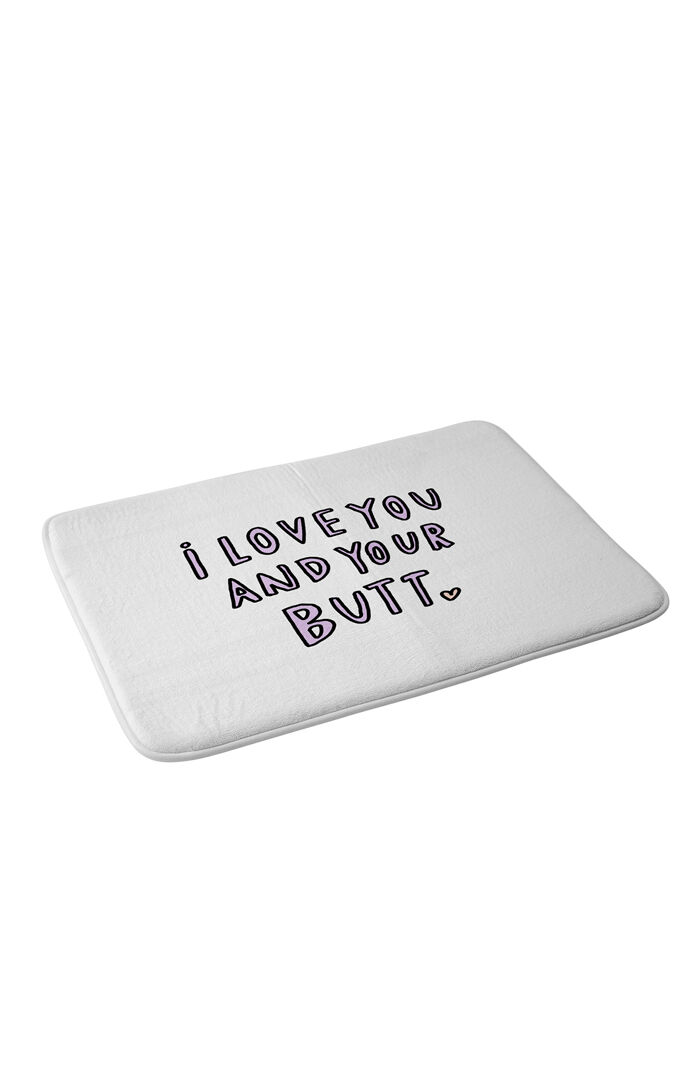 I Love You and Your Butt Memory Foam Bath Mat