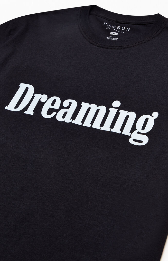 Dreaming T-Shirt