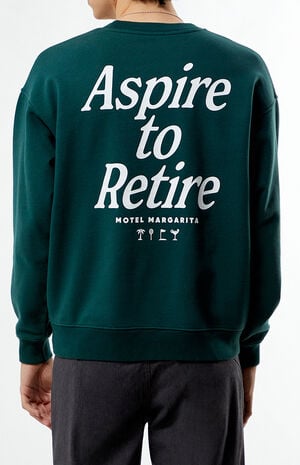 Aspire To Retire Crew Neck Sweatshirt image number 2