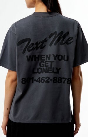 Text Me When You Get Lonely T-Shirt image number 5