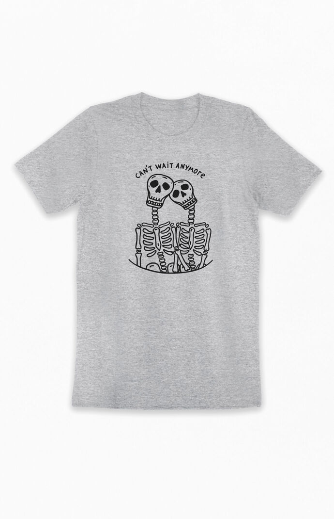 Can't Wait Anymore T-Shirt