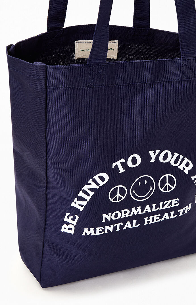 Be Kind To Your Mind Tote Bag