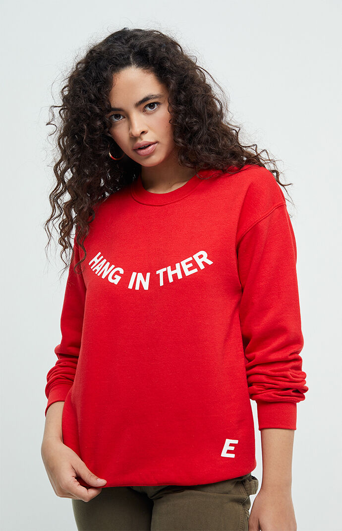 Hang In There Crew Neck Sweatshirt