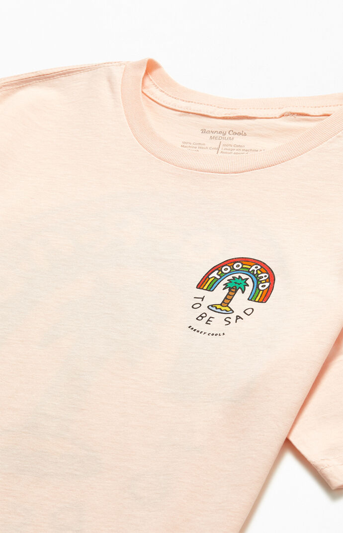Too Rad To Be Sad T-Shirt