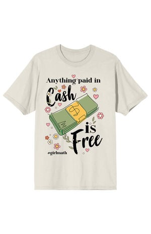 Girl Math Anything Paid In Cash Is Free T-Shirt image number 1