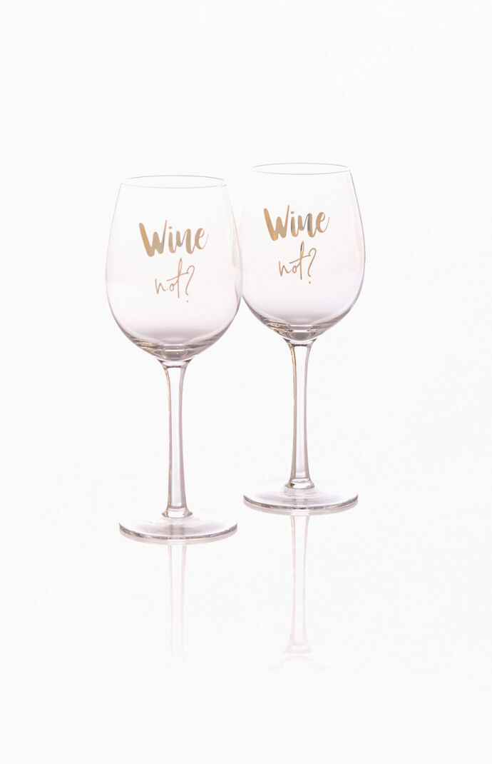 Wine Not Wine Glasses