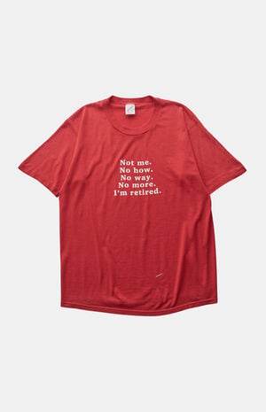 '90s Not Me I'm Retired T-Shirt image number 1