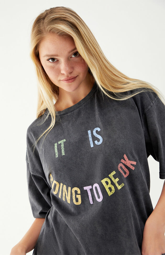 It Is Going To Be Ok T-Shirt