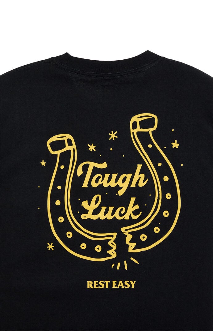 Rest Easy Tough Luck T-Shirt | PacSun