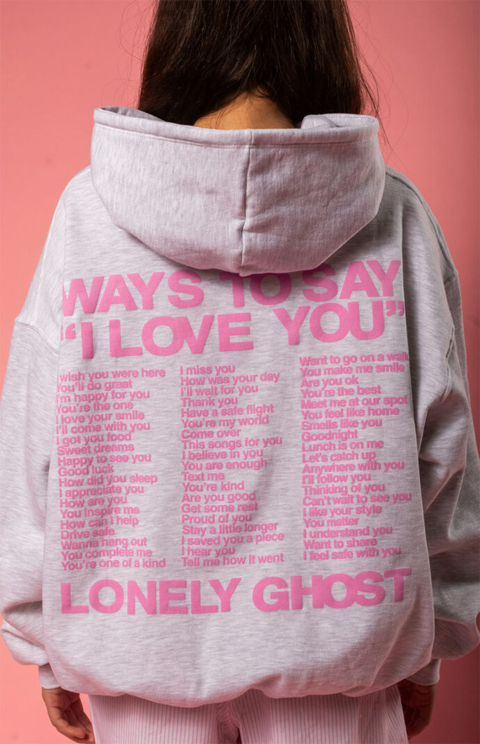 LONELY GHOST I Love You Say It Back Hoodie