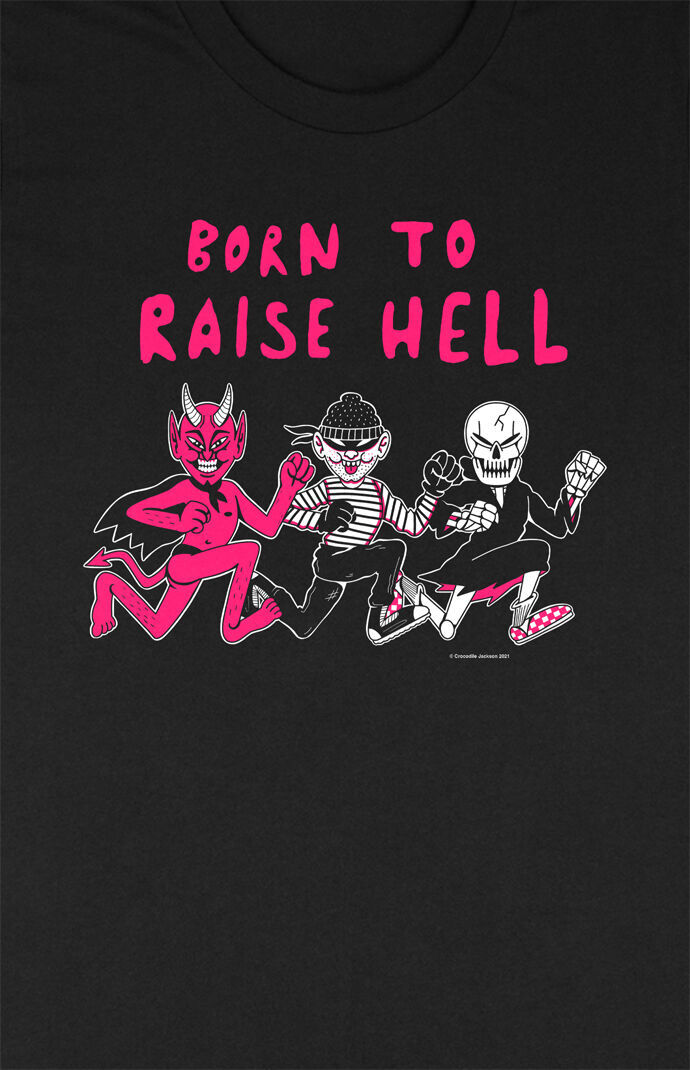 Born To Raise Hell T-Shirt