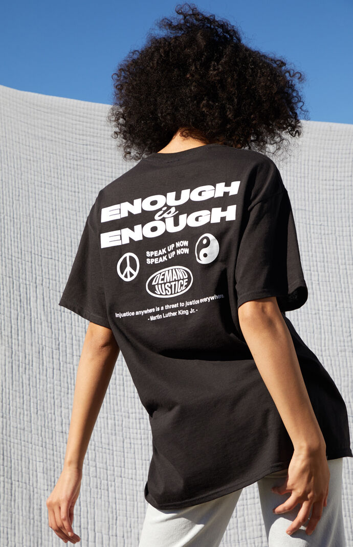 Enough Is Enough T-Shirt