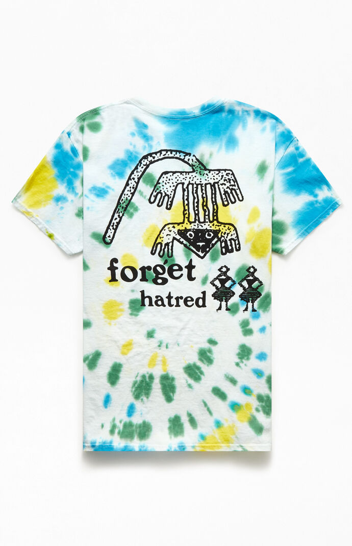 Forget Hatred Tie-Dyed T-Shirt