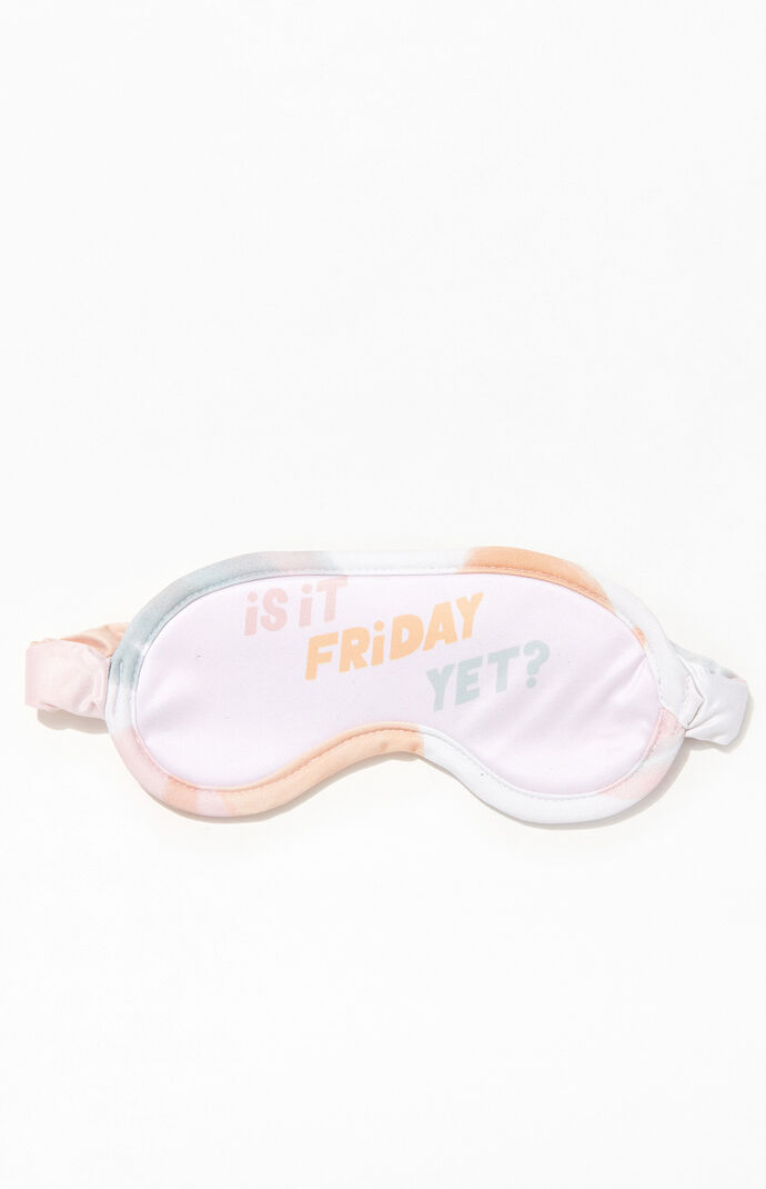 Is It Friday Yet Eye Mask