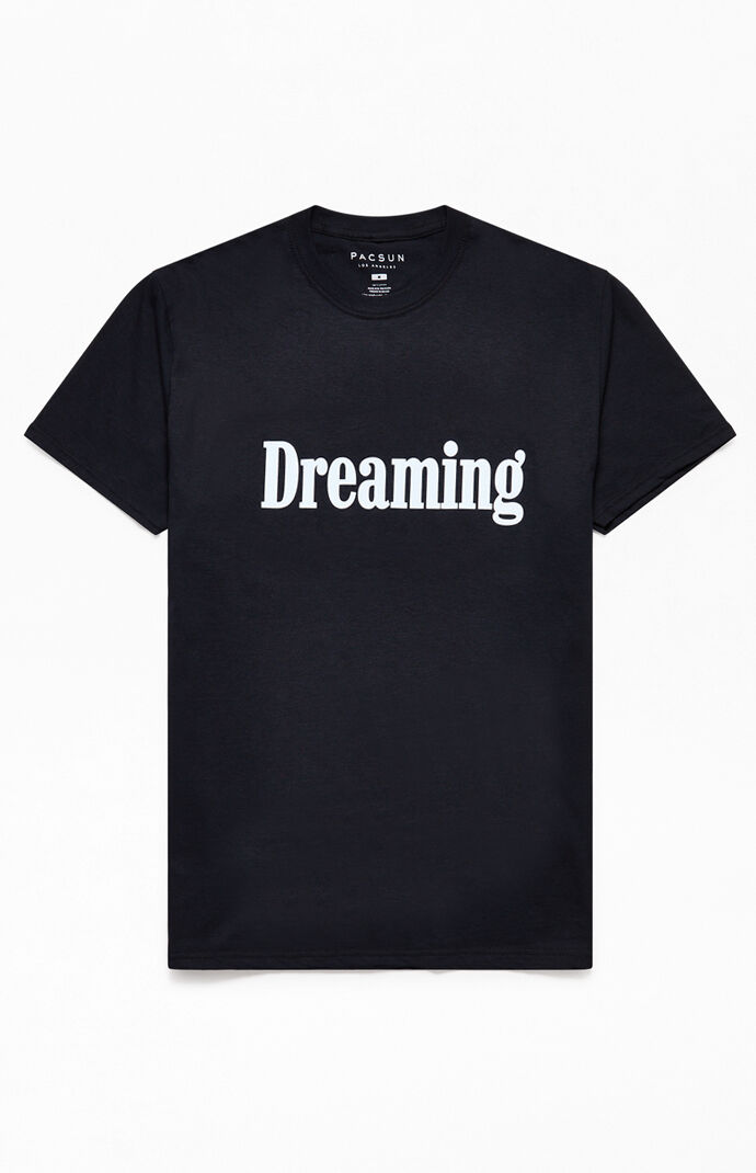 Dreaming T-Shirt