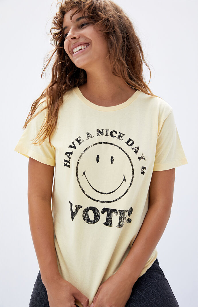 Have A Nice Day And Vote T-Shirt