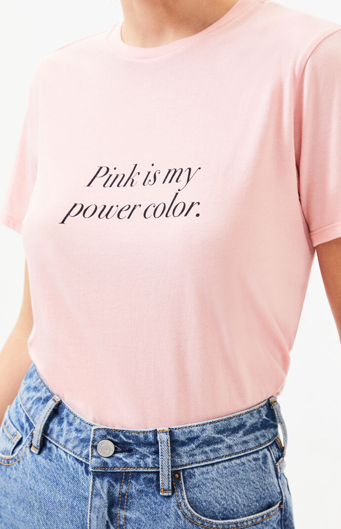 Pink Is My Power Color T-Shirt