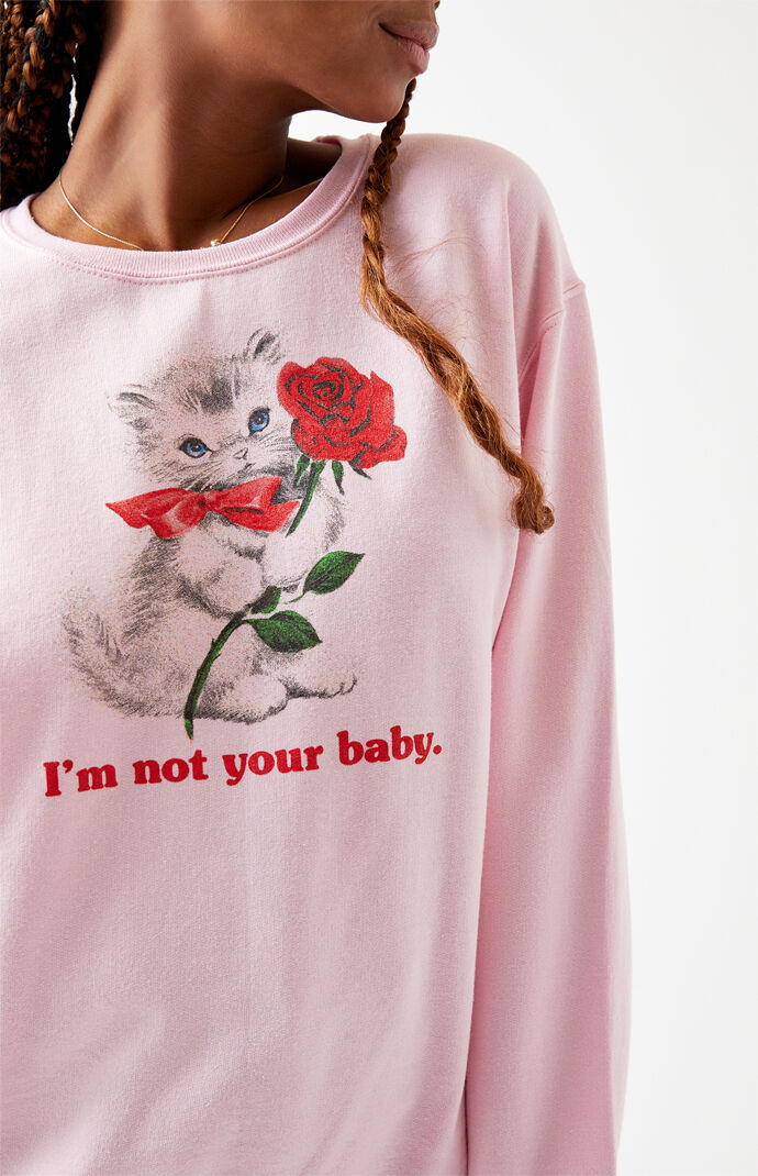not your baby sweatshirt