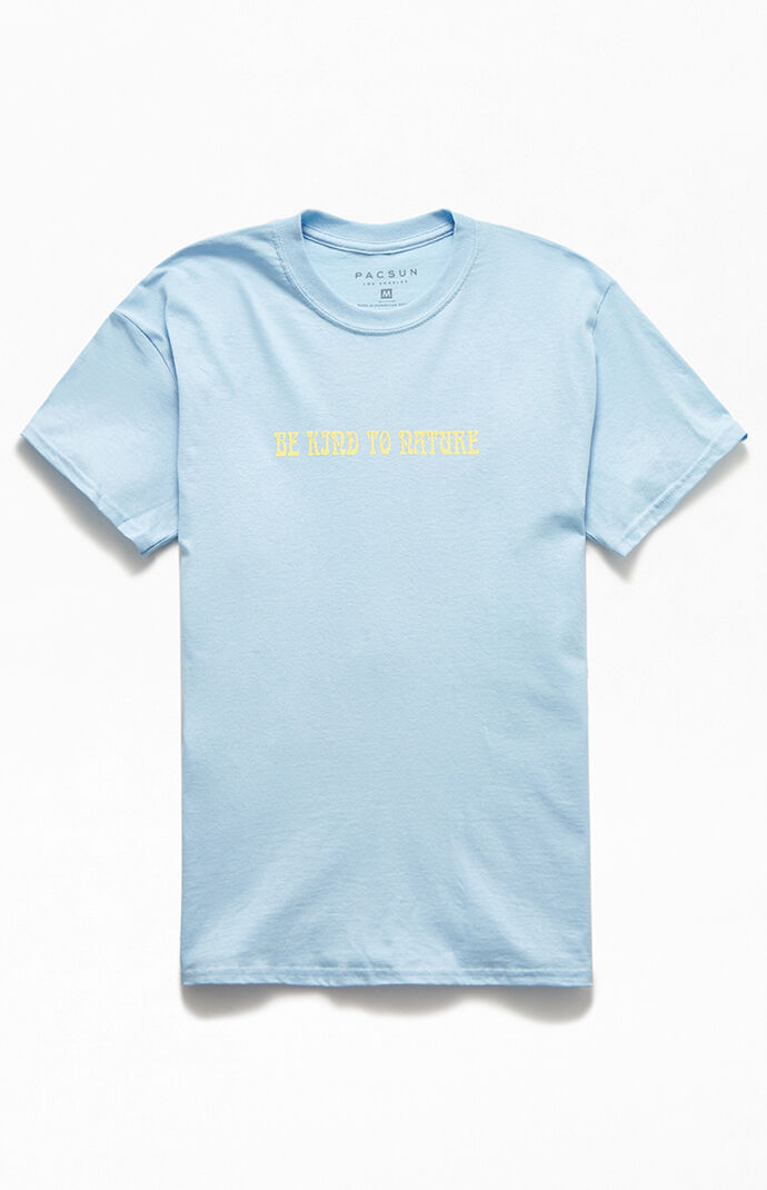 Be Kind To Nature T-Shirt