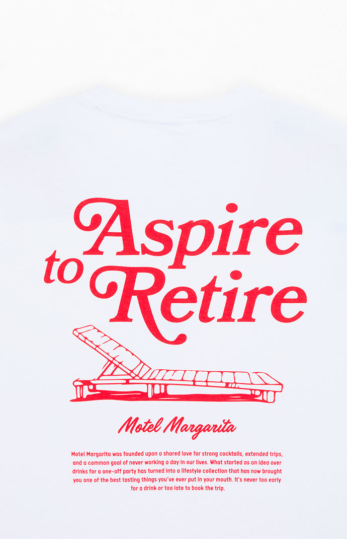 Motel Margarita Aspire To Retire Lounge T-Shirt