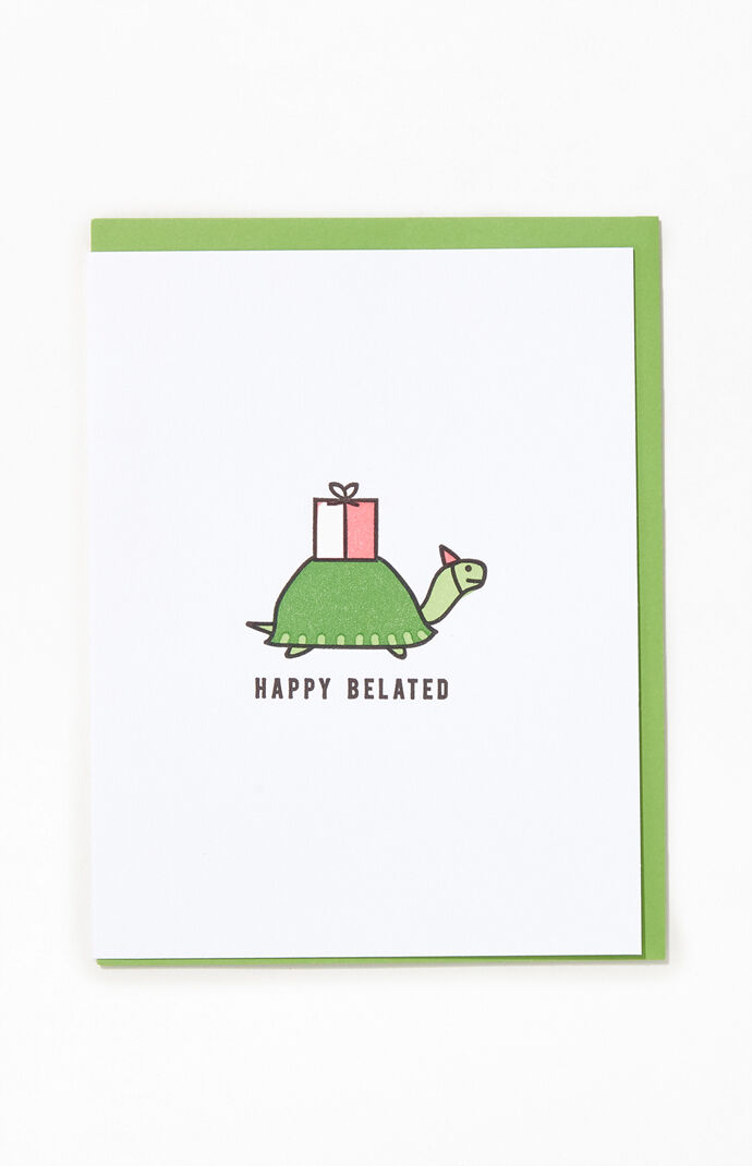 Happy Belated Birthday Greeting Card