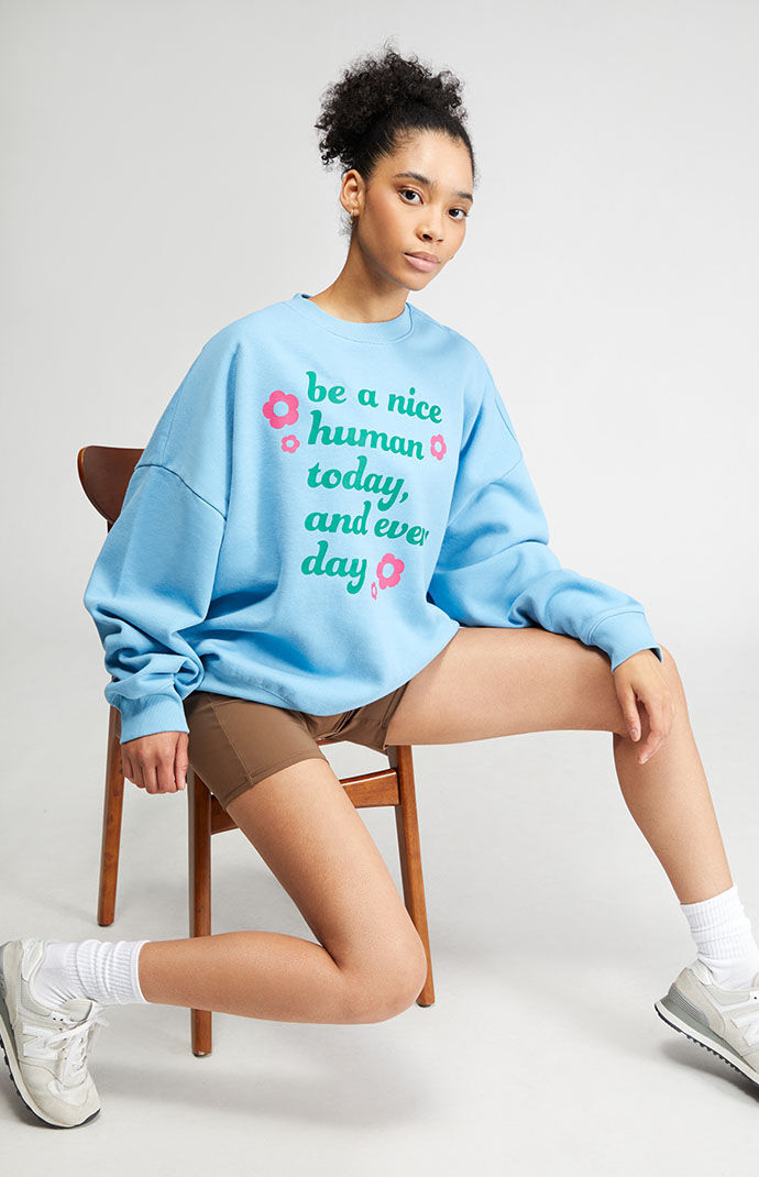 PacSun Be Nice Oversized Sweatshirt PacSun