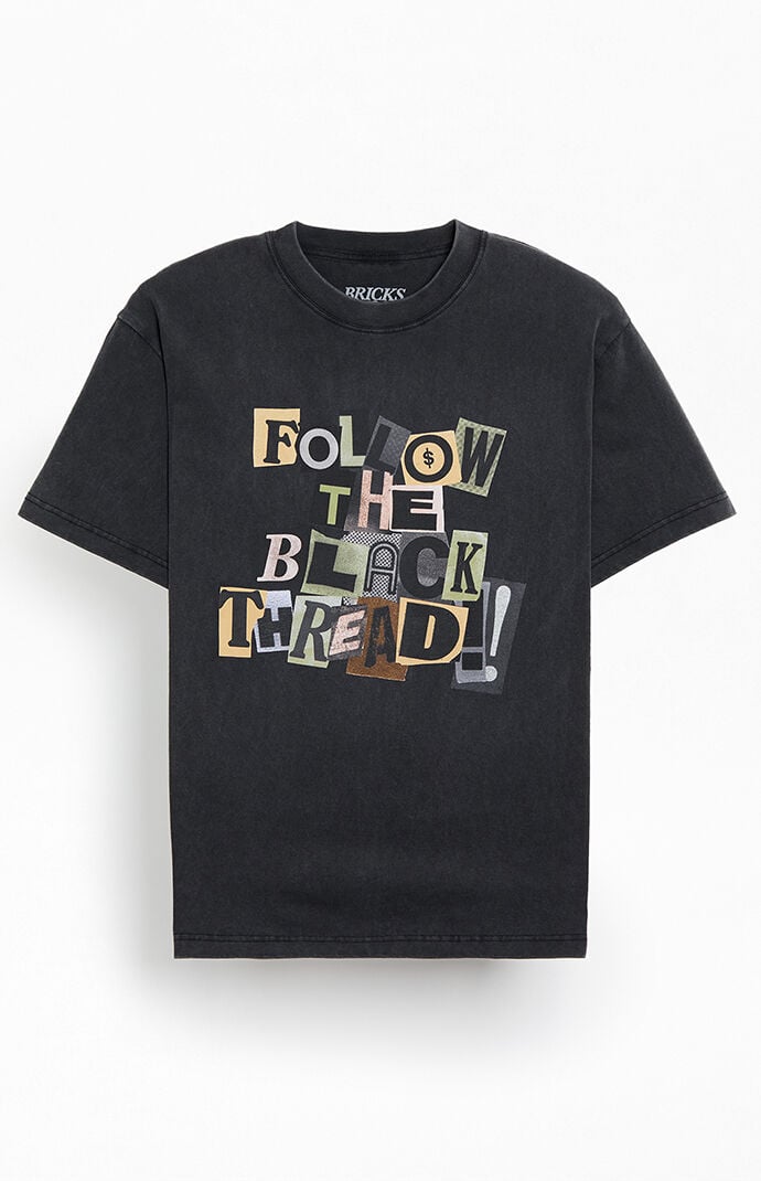 Bricks & Wood Follow the Black Thread T-Shirt