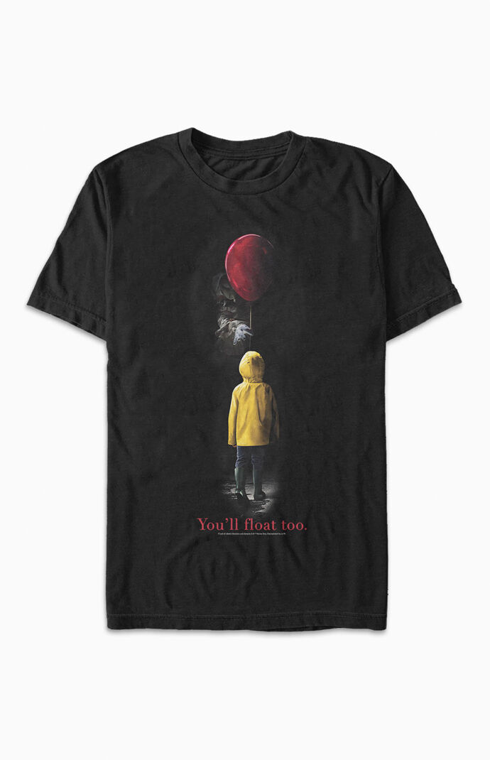 It You'll Float Too T-Shirt